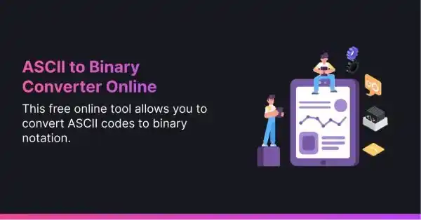 Top ASCII to Binary Converter – 100% Accurate Output