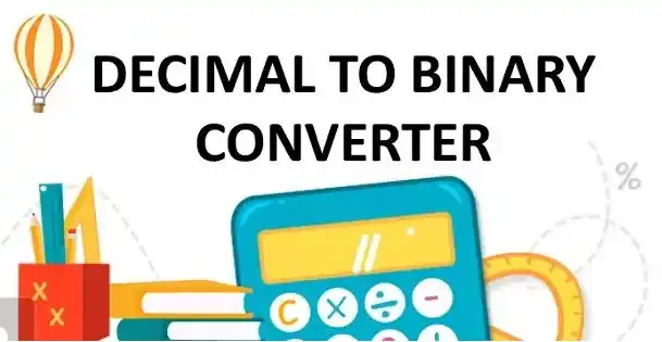 Best Decimal to Binary Converter – Instant Results in 1 Sec