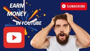 YouTube Earning Guide – Powerful Tips for Creators 10 Earn Money in Youtube