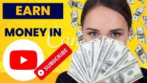 YouTube Earning Guide – Powerful Tips for Creators 12 Earn Money in Youtube