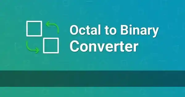 Reliable Octal to Binary Converter – Transform in 2 Seconds