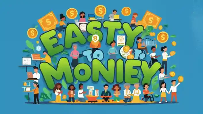 Easy ways to make money 4 Easy ways to make money